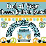 End Of Year Bulletin Board | Cruising Into Summer