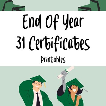 Preview of End Of Year Certificates : 31 Awards Printable for All Class