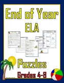 End Of Year ELA Activities / Puzzles (GRADES 4-8)