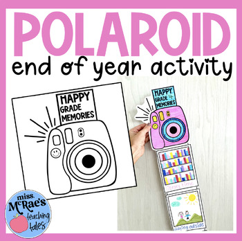Preview of End Of The Year Activities | Summer Bulletin Board | Polaroid Camera Craft