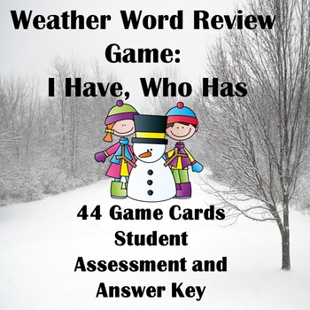 Preview of Weather Vocabulary Game I Have Who Has