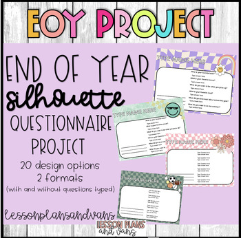 Preview of End Of Year Silhouette Questionnaire Project