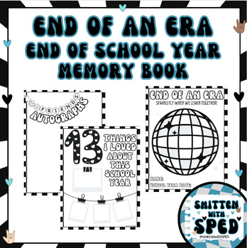 Preview of End of An Era | End of Year Memory Book | Scrapbook