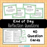 End of Day Reflection Questions for Students
