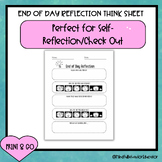 End of Day Reflection Think Sheet- FREEBIE