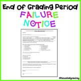 End of Grading Period Failure Notice