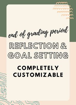 Preview of End of Grading Period Reflection and Goal Setting