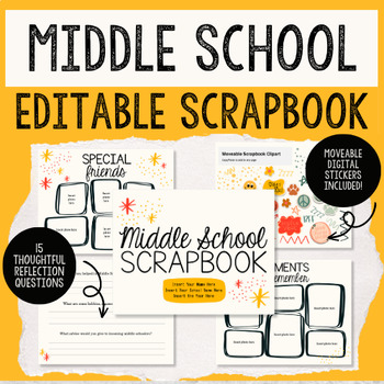 Preview of End of Middle School Scrapbook with Moveable Stickers -- Digital / Printable