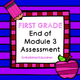 End of Module 3 Assessment Math First Grade