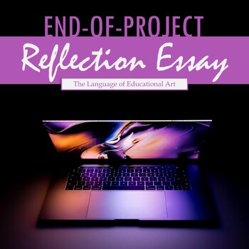 Preview of End-of-Project Unit Reflection Lesson, Activities & Essay — CCSS Rubric