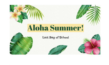Preview of End of School - Luau 