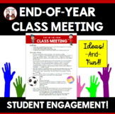 End of the Year Activities Class Meeting Idea