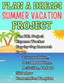 End of School Year Activity: Plan A Dream Summer Vacation 