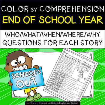 Preview of End of School Year (Color by Comprehension) w/ Digital Option -Distance Learning