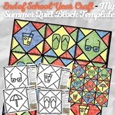 End of School Year Craft - My Summer Quilt Block Template