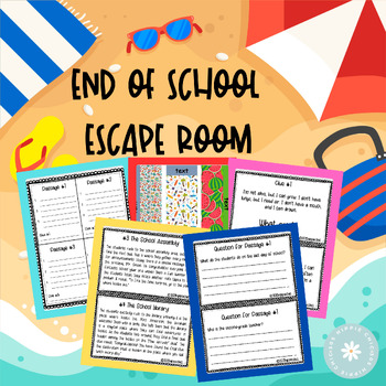 Preview of End of School Year Escape Room