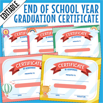 Preview of End of School Year Graduation Certificate and Diploma (Editable)
