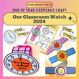 End of School Year Keepsake Craft/ Class Watch Craft