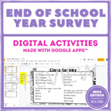Preview of End of School Year Survey Activity - Google Classroom - Distance Learning