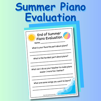Preview of End of Summer Piano Evaluation Printable