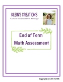 End of Term Assessments - Includes Word Problems & Standards