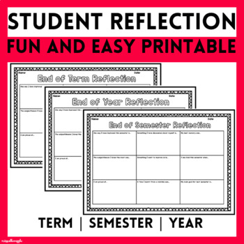 Preview of End-of-Term/ Semester/ Year Student Reflection: Printable for Self-Assessment