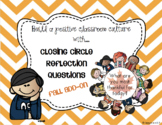 End of The Day Closing Circle Fall Add-On Questions!