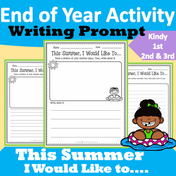 End of The Year Activity Summer Writing for Kindergarten, 1st, 2nd, and 3rd