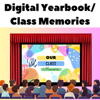 Preview of End of The Year Digital Yearbook/ Class Memories Slide deck/ Slideshow