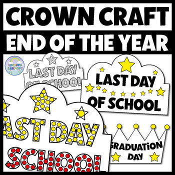 Preview of End of The Year Headband Craft Crowns Graduation Last Day of School Pre-K Caps