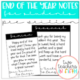 End of The Year Notes for Students- Editable
