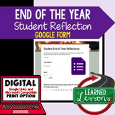 End of Year Student Reflection Survey, Google Form