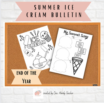 Preview of Summer Bulletin | End of the Year | Ice Cream