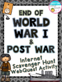 End of World War I & Post War Internet Scavenger Hunt WebQ