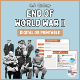 End of World War II | Digital or Printable Resource