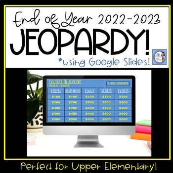 Preview of End of Year 2023 Interactive Trivia Jeopardy Game (3rd-6th grades)