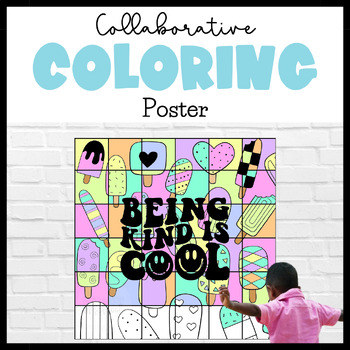Preview of Summer Collaborative Poster | Kindness Coloring Pages | Popsicle Mural