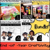 End of Year Activities Crafts Bundle / End of the year act