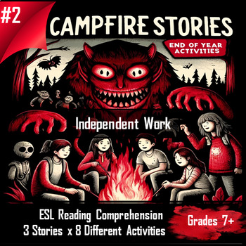 Preview of End of Year Activities | ESL Reading Comprehension | Campfire Stories | Part 2