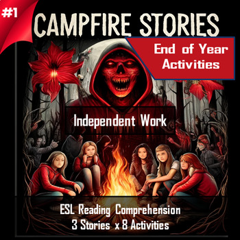 Preview of End of Year Activities | ESL Reading Comprehension | Campfire Stories | Part 1