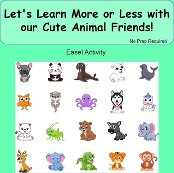 Preview of End of Year Activities: Let's Learn More or Less with our Cute Animal Friends