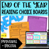 End of Year Activities : Reading Choice Boards w/ Digital Version