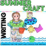 End of Year Activities | Summer Craft | Writing for 1st 2n