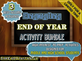 Preview of End of Year Activity BUNDLE: 3 Engaging Activities for Middle and High School