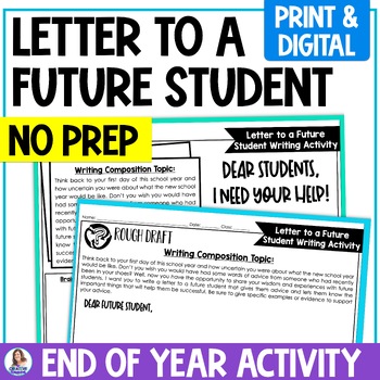 Preview of End of Year Activity - Letter to A Future Student - End of Year Writing Project