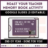End of Year Activity - Roast Your Teacher - Memory Book Go
