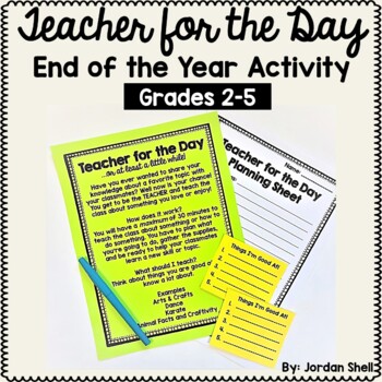 Preview of End of Year Activity- Teacher for the Day!