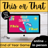End of Year Activity: This or That Digital Summer Game