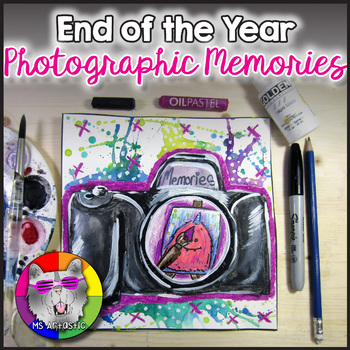 Preview of End of Year Art Lesson, Photographic Memories Art Project Activity