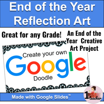 Preview of End of Year Art Project | School Year Reflection Project | Google Doodle
